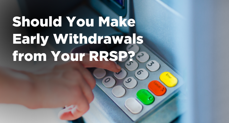 Withdrawals from Your RRSP