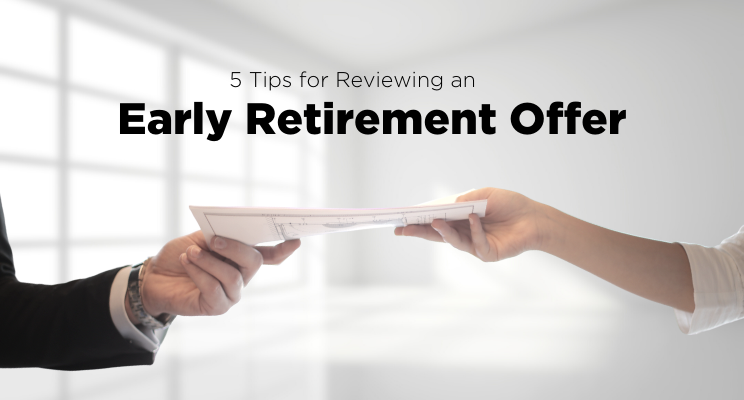 Early Retirement Offer